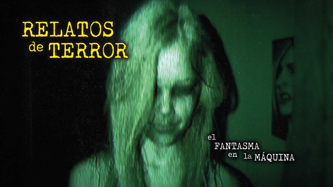 EL FANTASMA EN LA MÁQUINA | RELATO DE TERROR