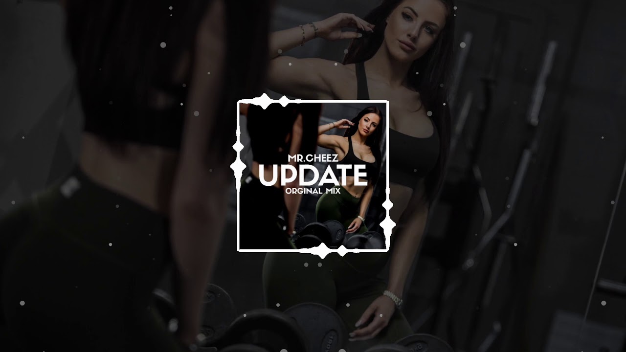 MR.CHEEZ - UPDATE (ORGINAL MIX) PREMIERA ! FREE DOWNLOAD !