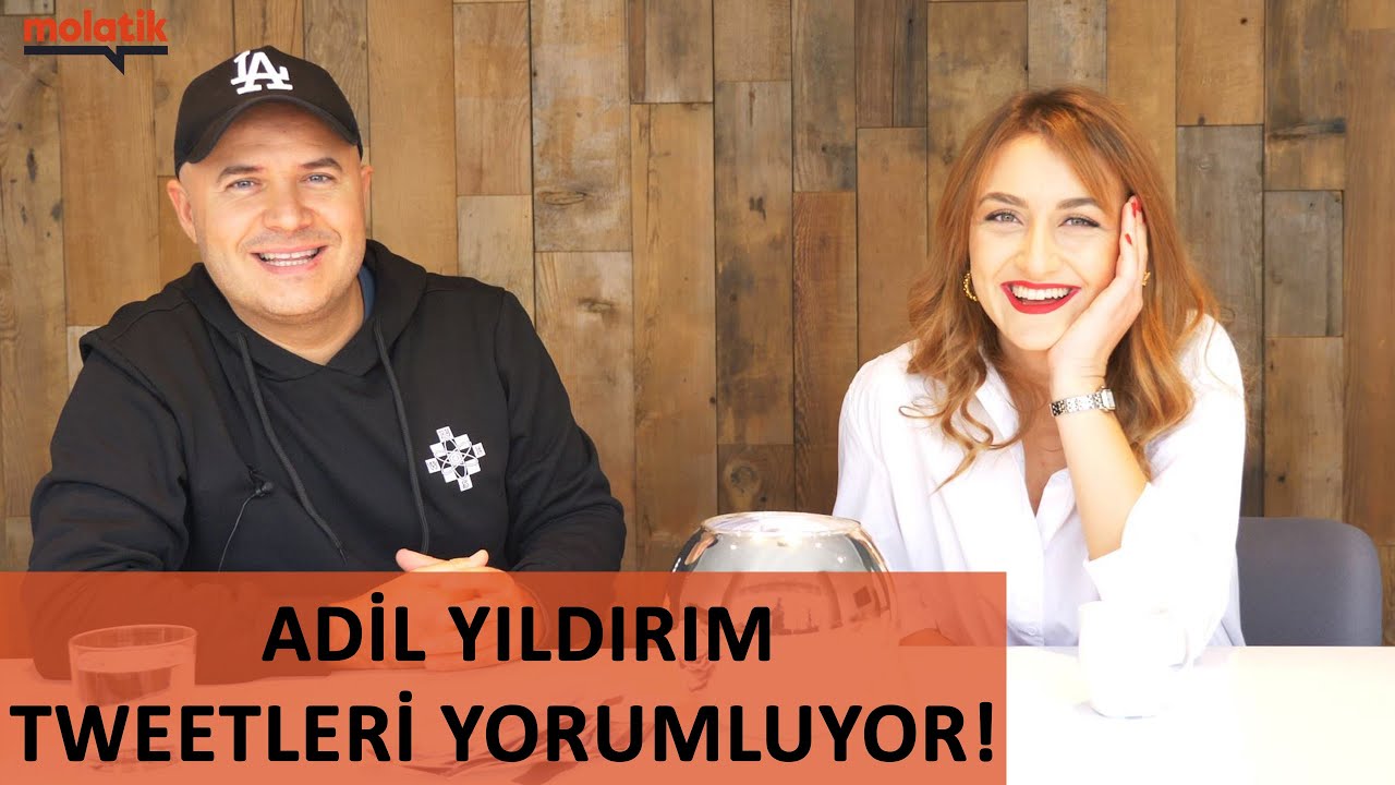 ADİL YILDIRIM İLİŞKİ TWEET'LERİNİ YORUMLUYOR! (İlişkiler, İlişki koçu)