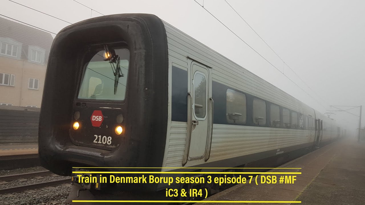 Train in Denmark Borup season 3 episode 7  DSB #MF iC3 & IR4