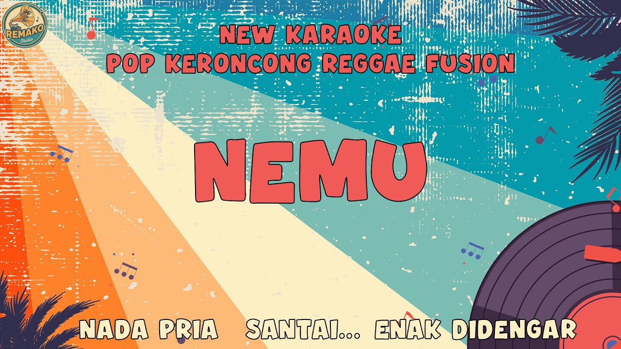 NEMU - KARAOKE || NADA PRIA COWOK || LAGU JAWA || RETRO VIBES