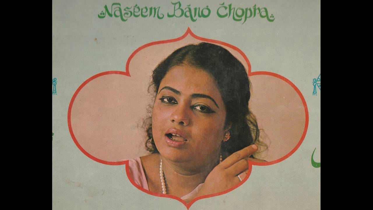 Ghazal...''Ai Kash Woh Phir Jalwa Dikhane...'' sung by Naseem Bano Chopra