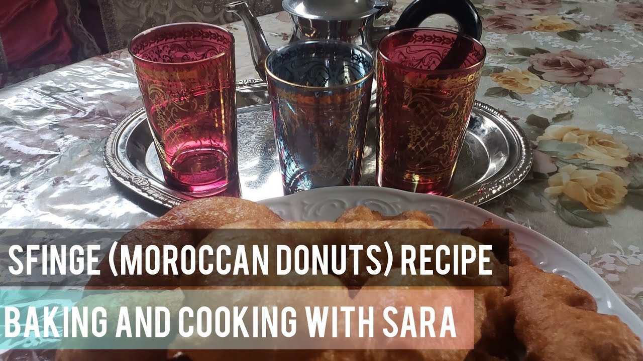 How to Make Sfinge (Moroccan Donuts) -طريقة عمل سفنج (دوناتس مغربي)🇲🇦 | Baking and Cooking with Sara