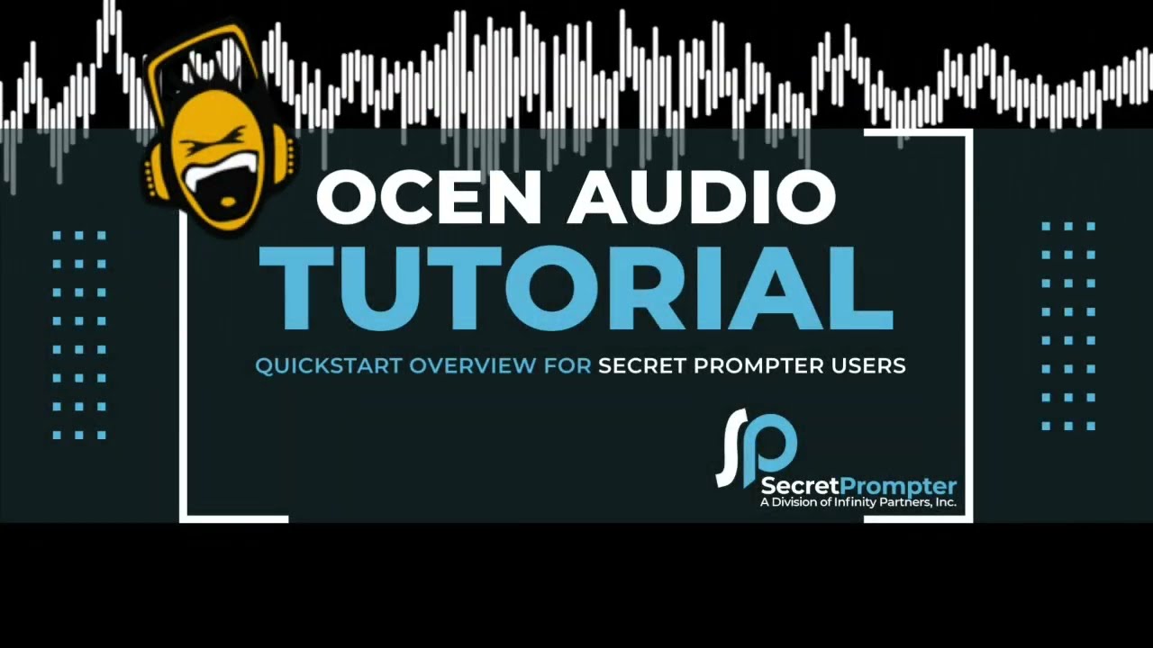 Secret Prompter OcenAudio Tutorial for Secret Prompter Users