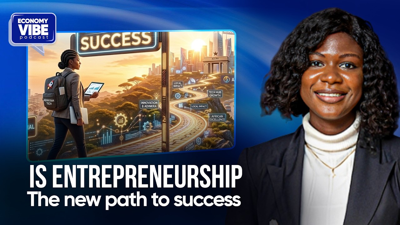 Is Entrepreneurship the New Key To Success? | Economy Vibe