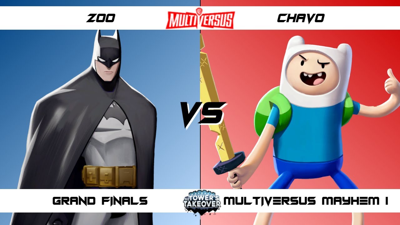 MultiVersus Mayhem 1 GRAND FINALS Zoo (Batman) vs Chavo (Finn) MultiVersus Tournament