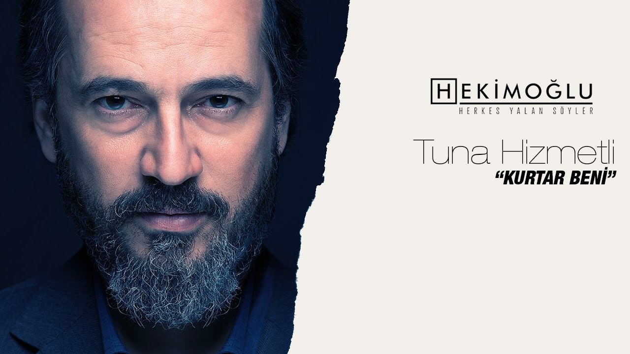 Hekimoğlu - Kurtar Beni [Original Soundtrack]