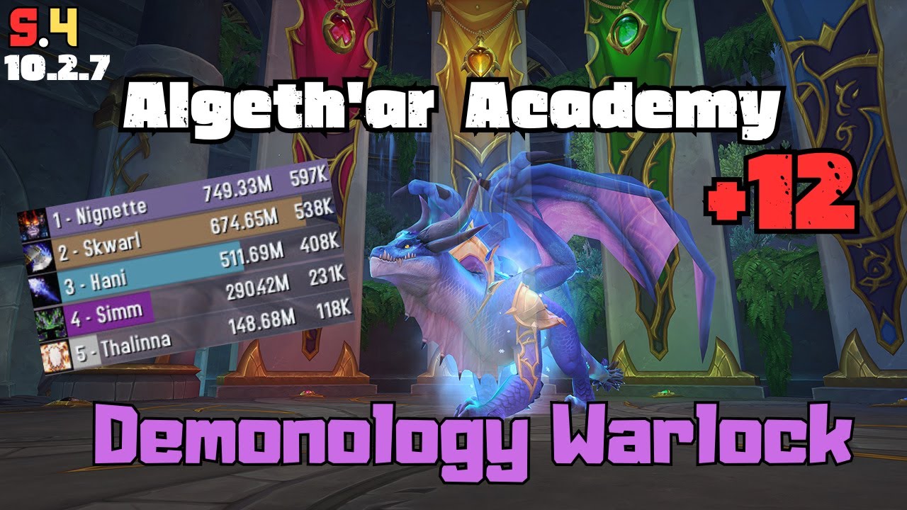 Demonology Warlock 🌌👹- Algeth'ar Academy +12 -🥇597k dps - S4