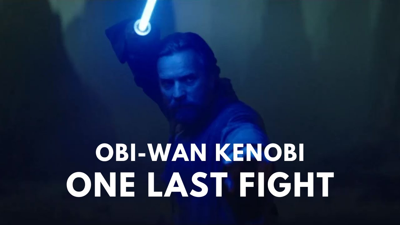 Obi-Wan Kenobi | One Last Fight