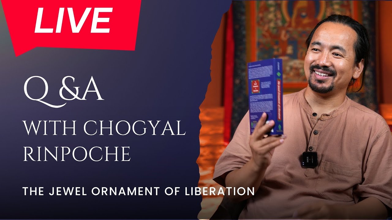 🌟 LIVE Question and Answer  with Chogyal Rinpoche 🌟