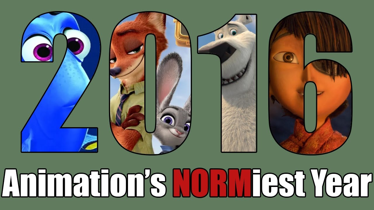 2016: Animation's NORMIEST Year