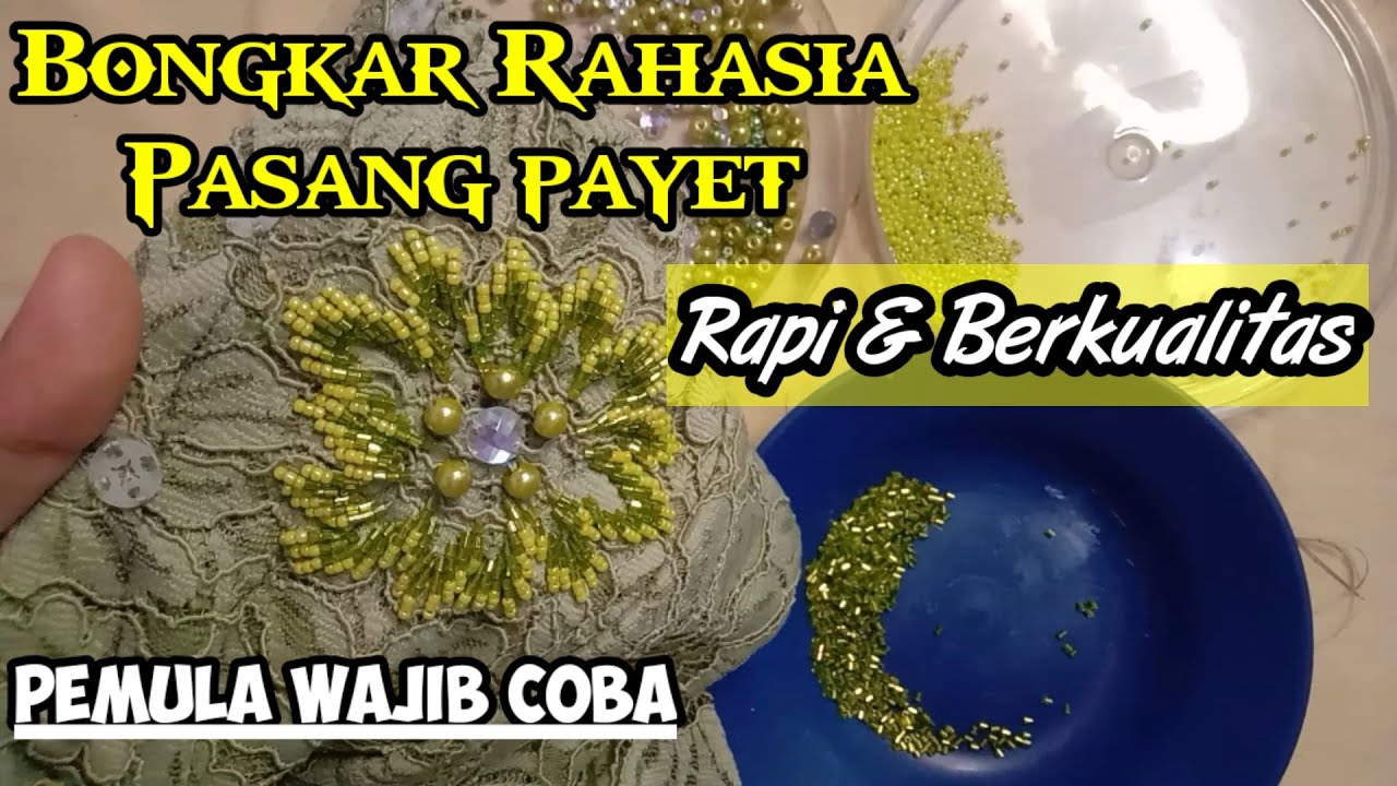 Tutorial Memasang Payet Pada Kebaya || Payet Bunga