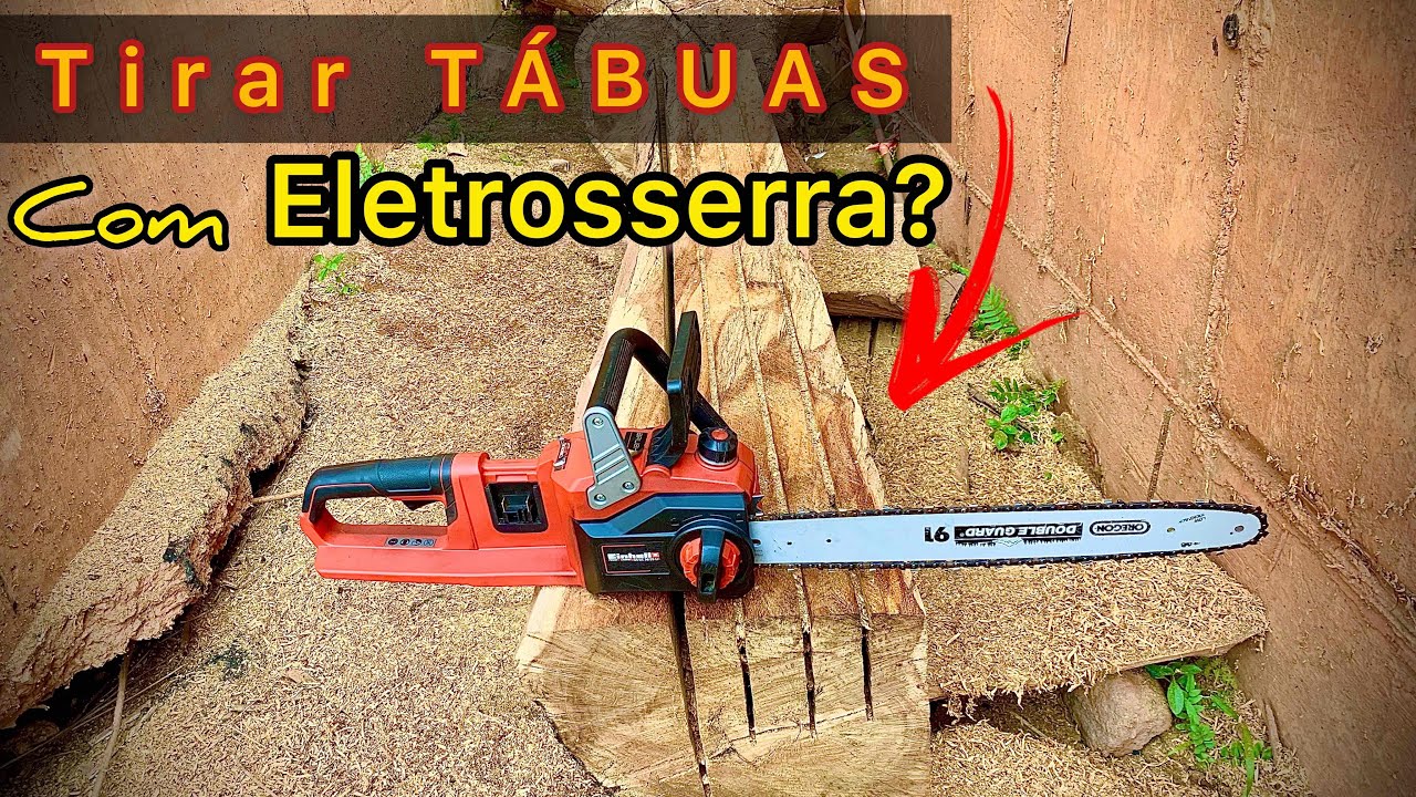 Tirar Tábuas com  Eletrosserra/Motosserra