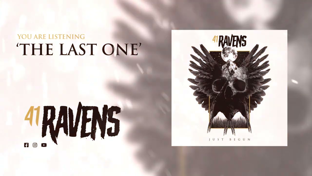 41 Ravens - The Last One