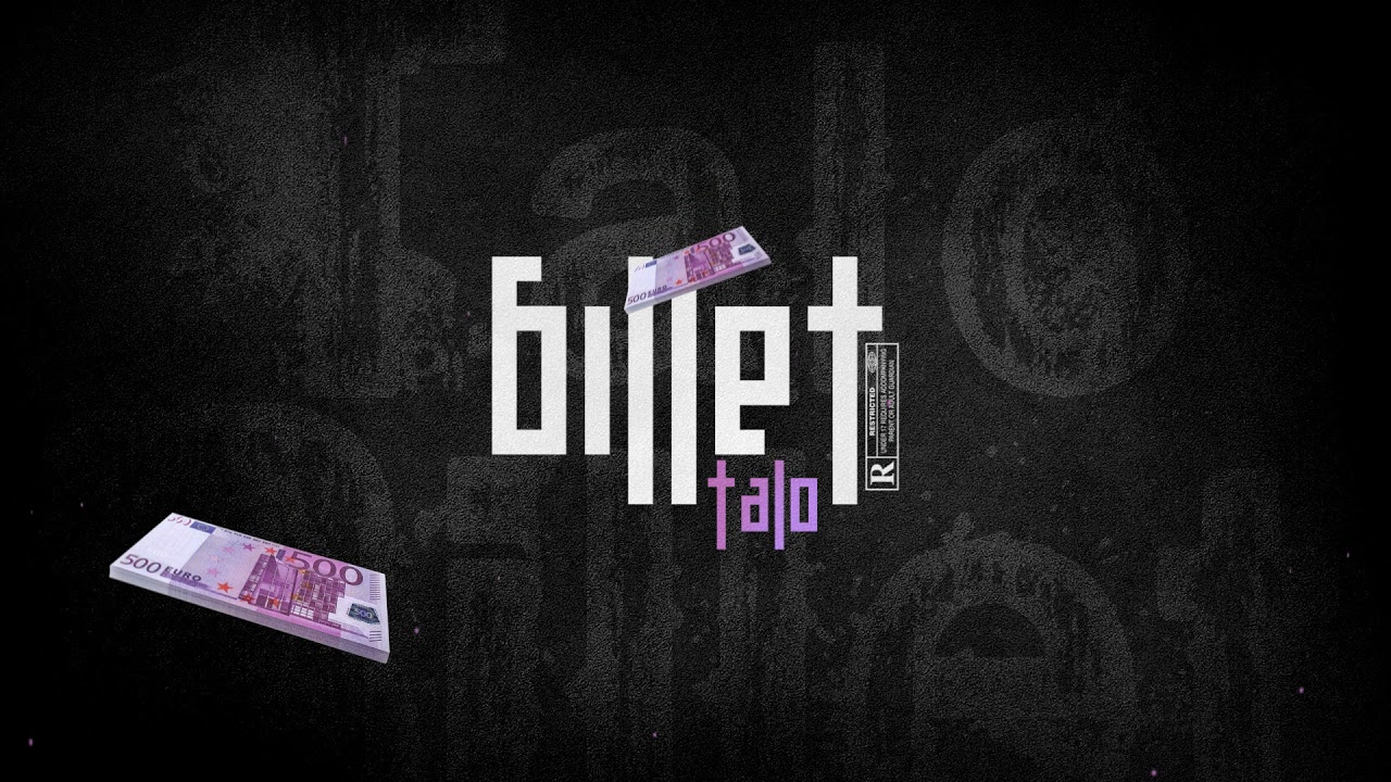 Talo - Billet (Audio Officiel)