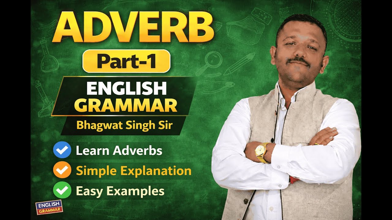 Adverb Part-1 | English Grammar Series | MASTER | Bhagwat Singh