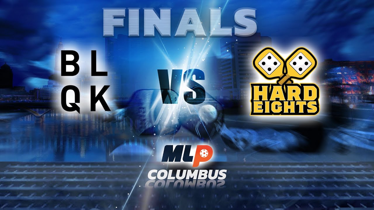 MLP Columbus Finals: BLQK VS Hard Eights