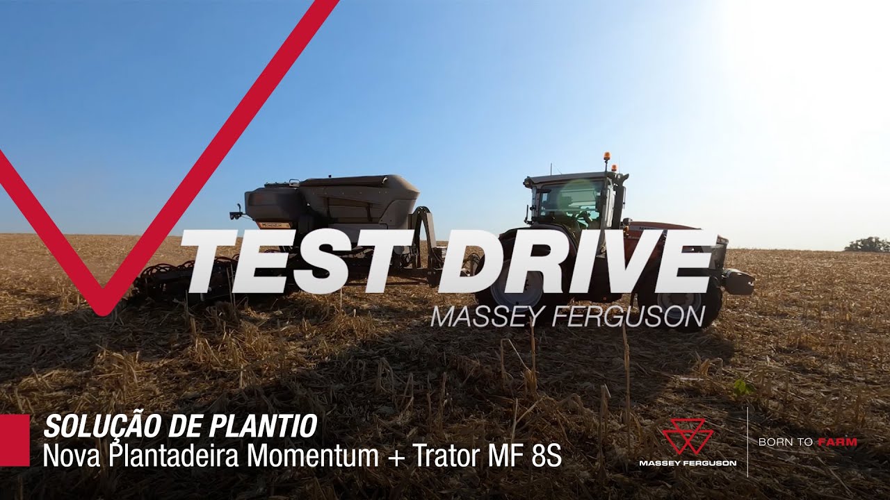 Test Drive Massey Solução de Plantio - Nova Plantadeira Momentum + Trator MF 8S