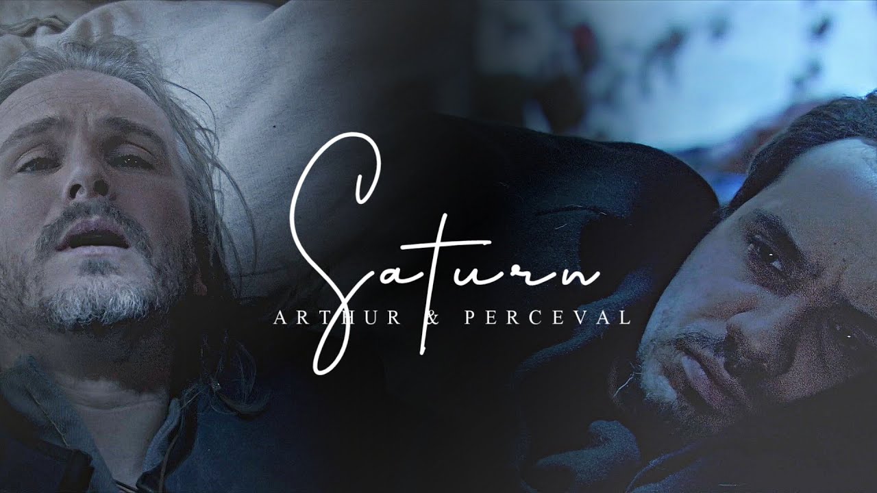 Saturn | Arthur & Perceval (For Cameron)