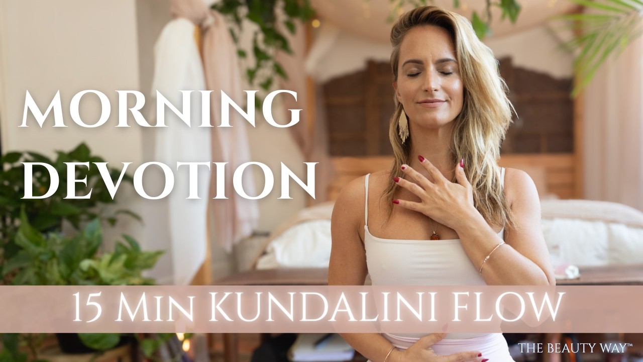 Morning Devotion | Foundational Beauty Way™️  Practice | 15 minutes