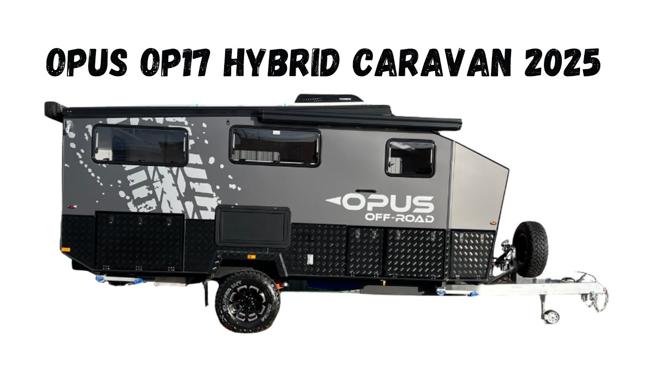 Opus OP17 Hybrid Caravan Walkthrough