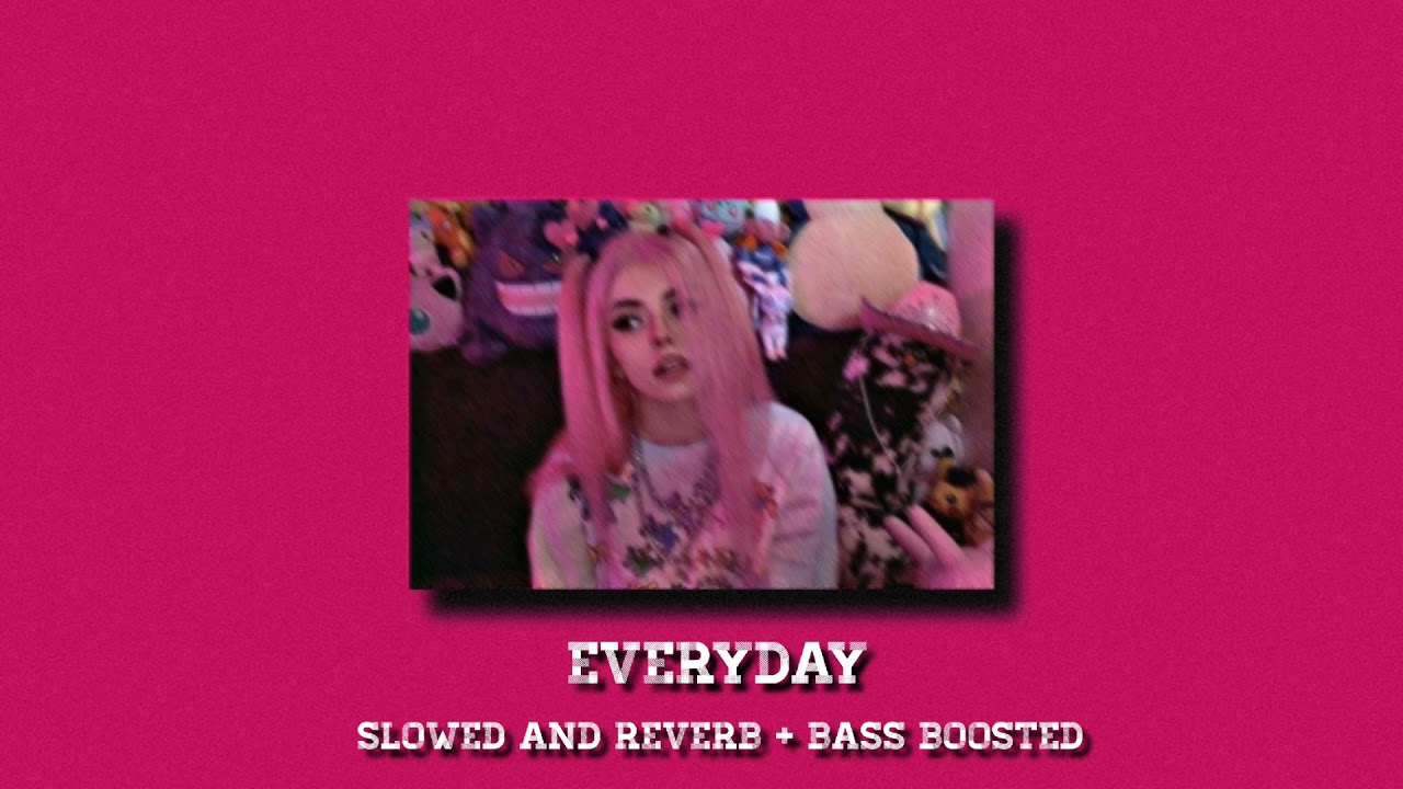 everyday - ariana grande ft. future (slowed n reverb + bass boosted)