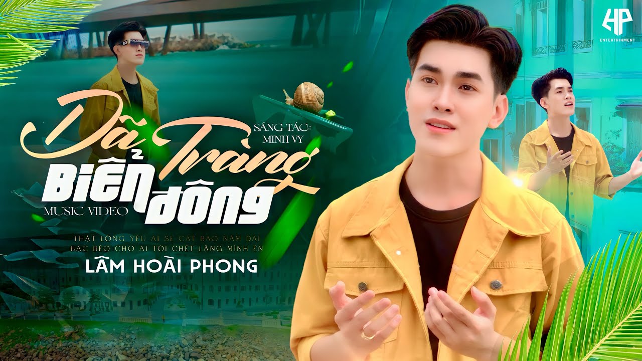 Dã Tràng Biển Đông - Lâm Hoài Phong | Nhạc Trữ Tình Bolero Mới Nhất (St: Minh Vy)