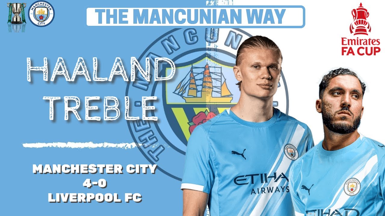 HAALAND TREBLE LEADS BLUES BACK TO WEMBLEY - MAN CITY 4-0 LIVERPOOL #mcfc #mancity #liverpool #facup