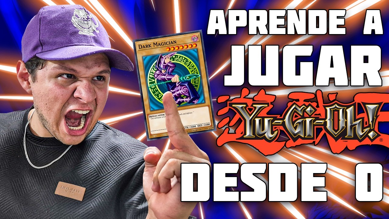 Guía DEFINITIVA para jugar Yu-Gi-Oh!