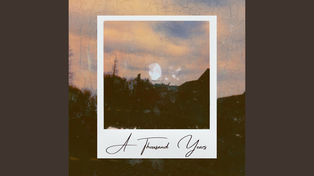 A Thousand Years