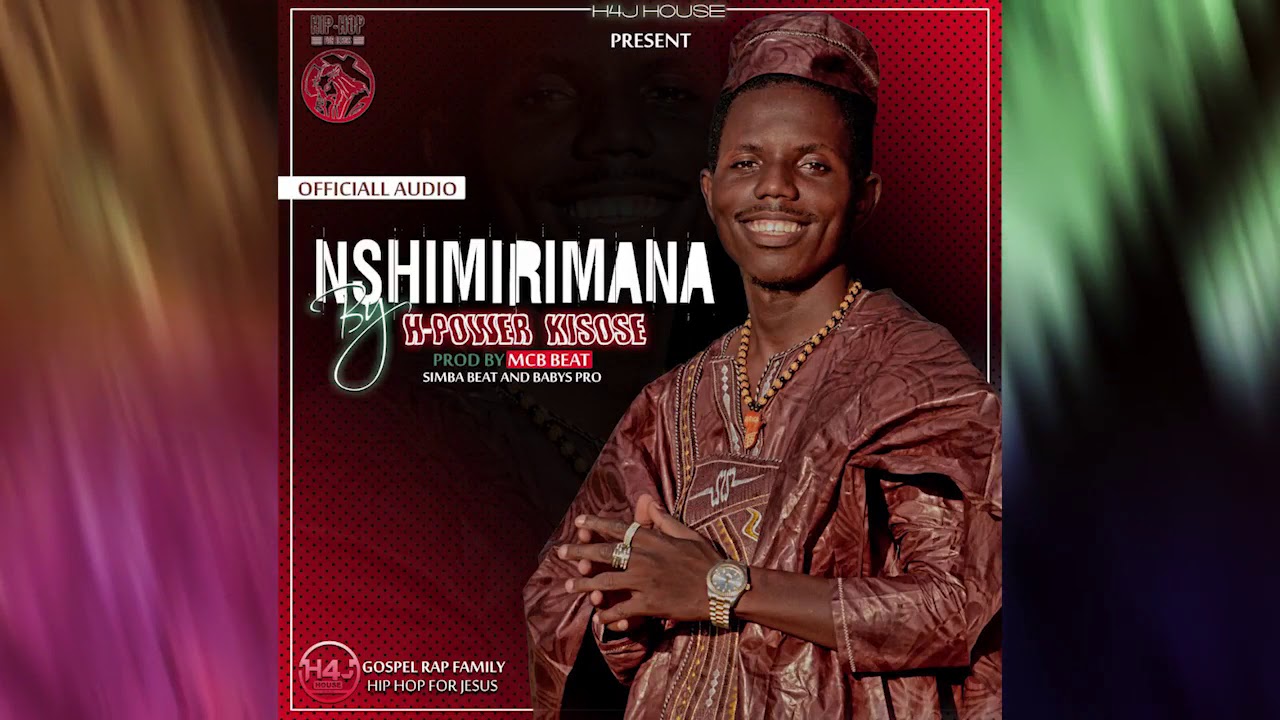 Nshimirimana by H Power Music