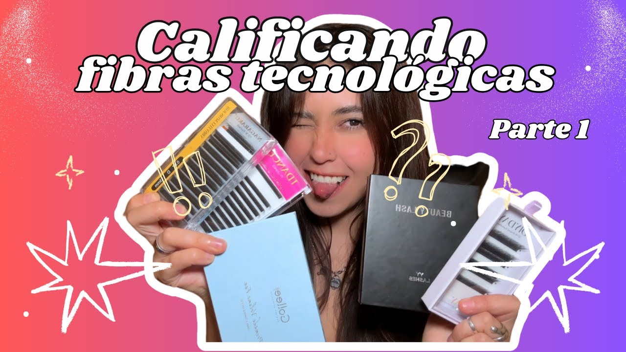 Calificando Fibras Tecnológicas✨
