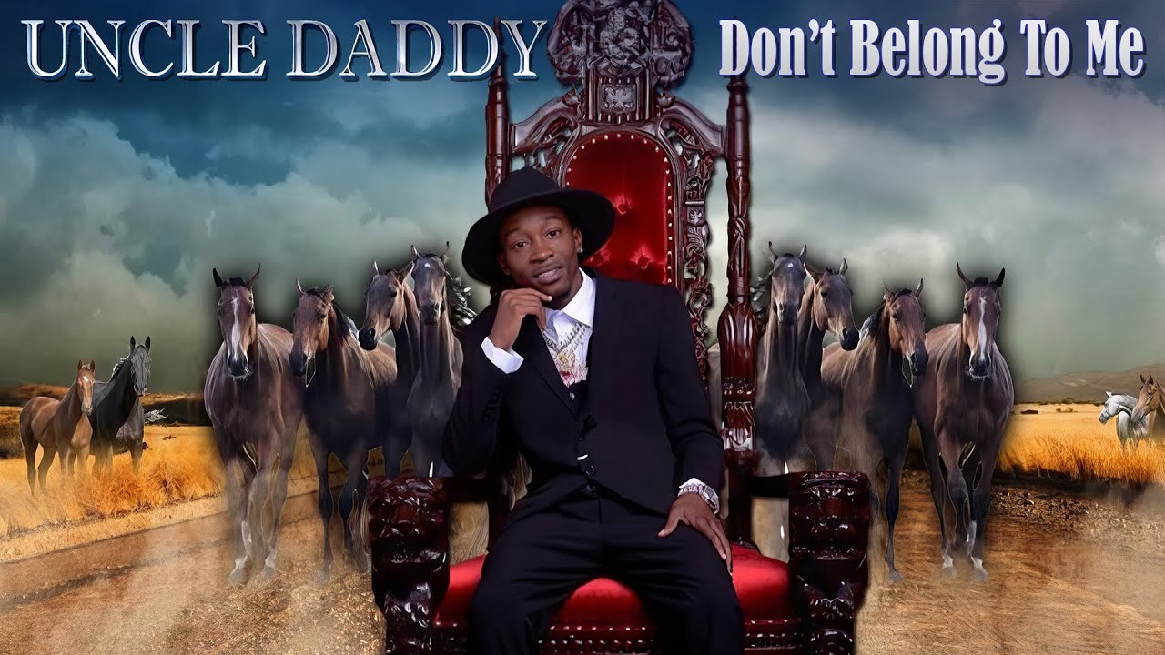 Uncle Daddy (Erealist) - Don't Belong To Me