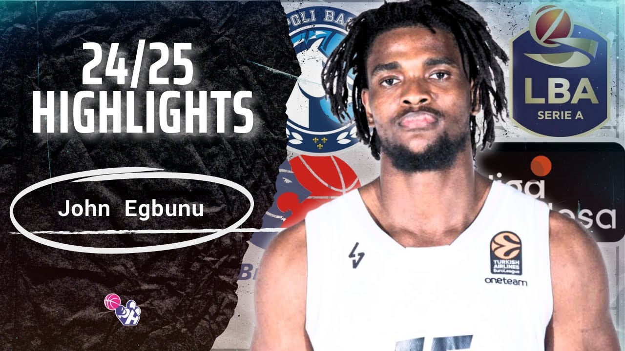 John Egbunu Highlights 2024/25 || Italy & Spain LBA & Liga Endesa || GV Napoli & Rio Breogan