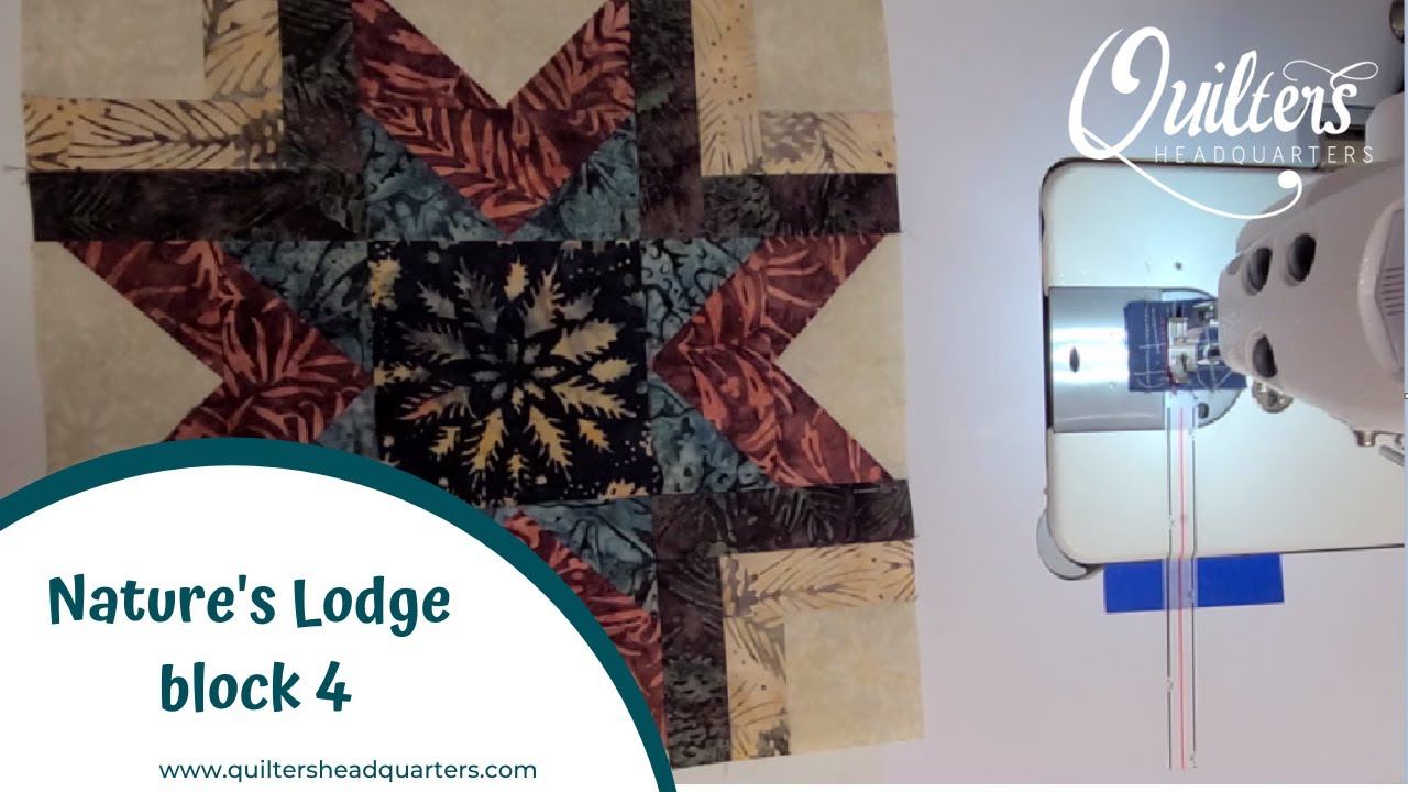 Nature's Lodge, block 4 - Quilters Headquarters - 605-334-1611
