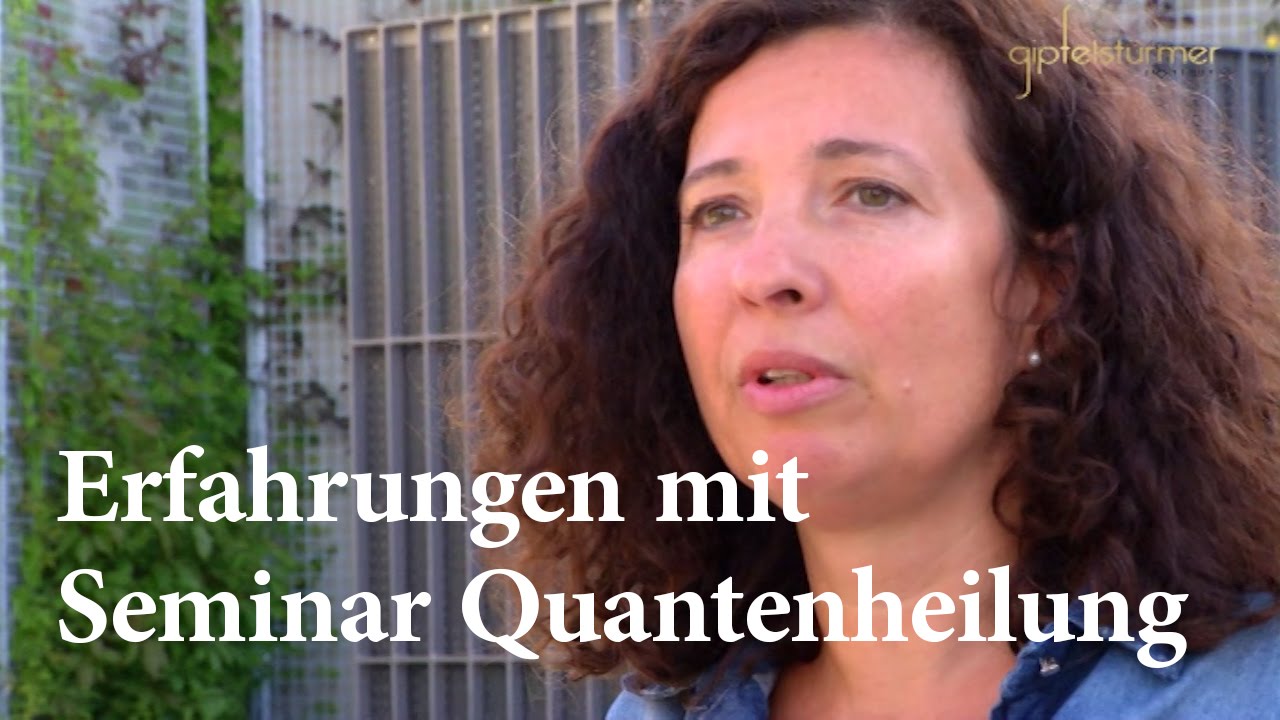 Quantenheilung Erfahrungen - warum Quantenheilung lernen!