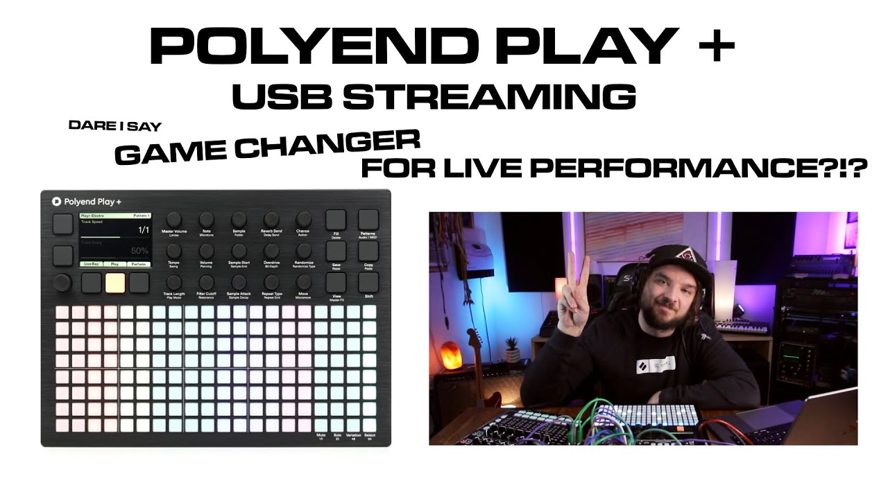 USB Streaming and Polyend Play plus for full control over all tracks in a live performance