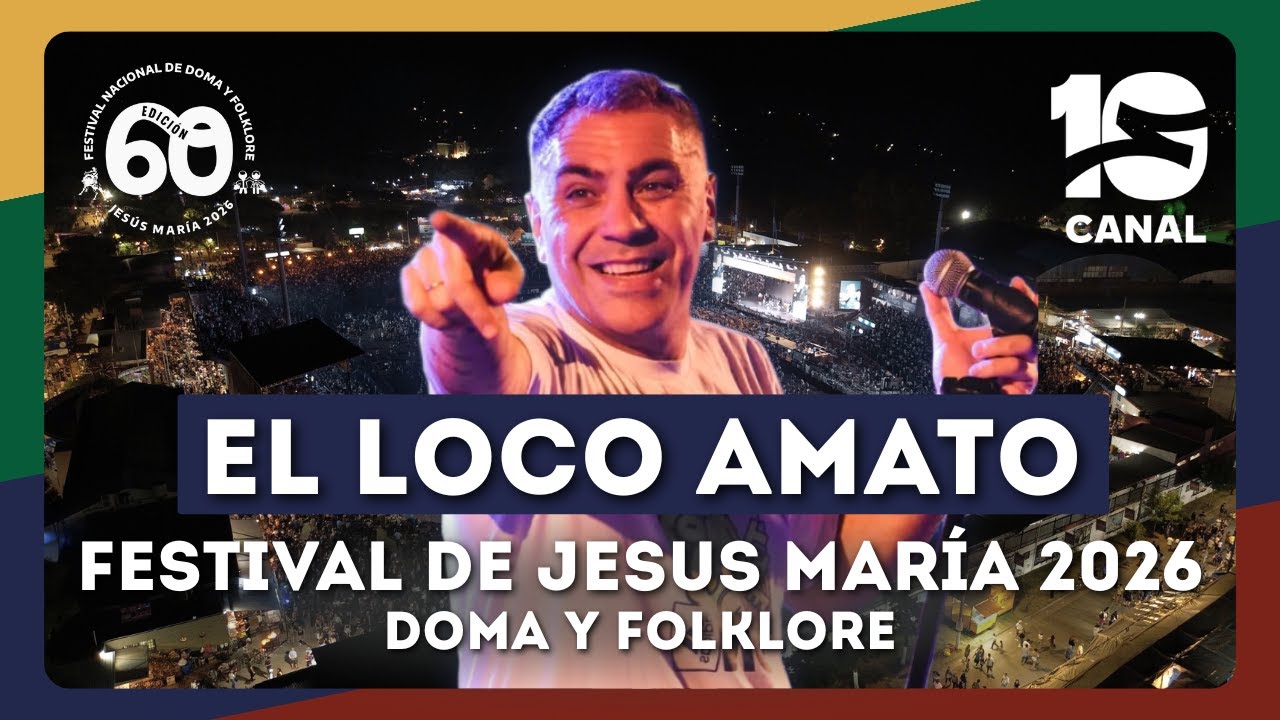 El Loco Amato | Jesús María 2026