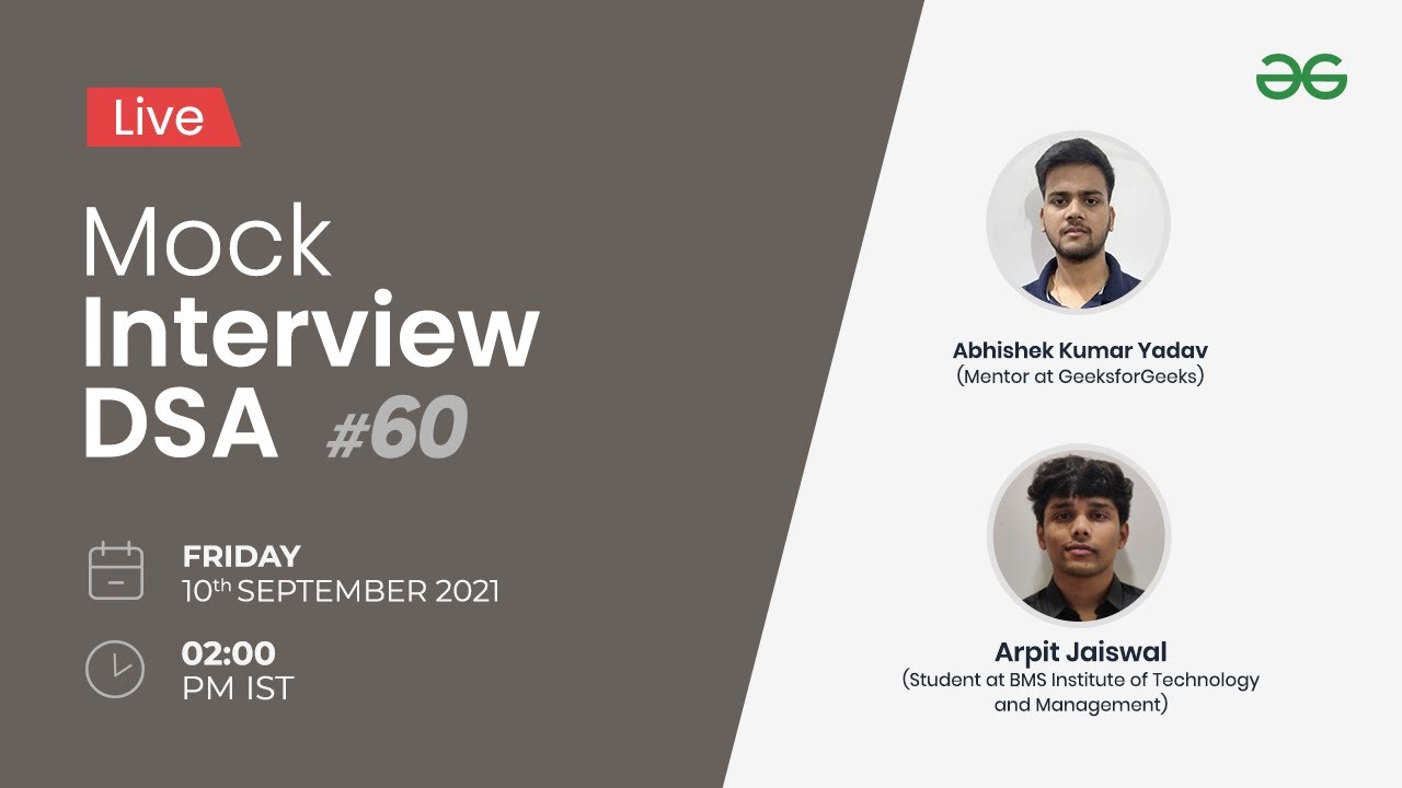 Live Mock Interview DSA Series #60