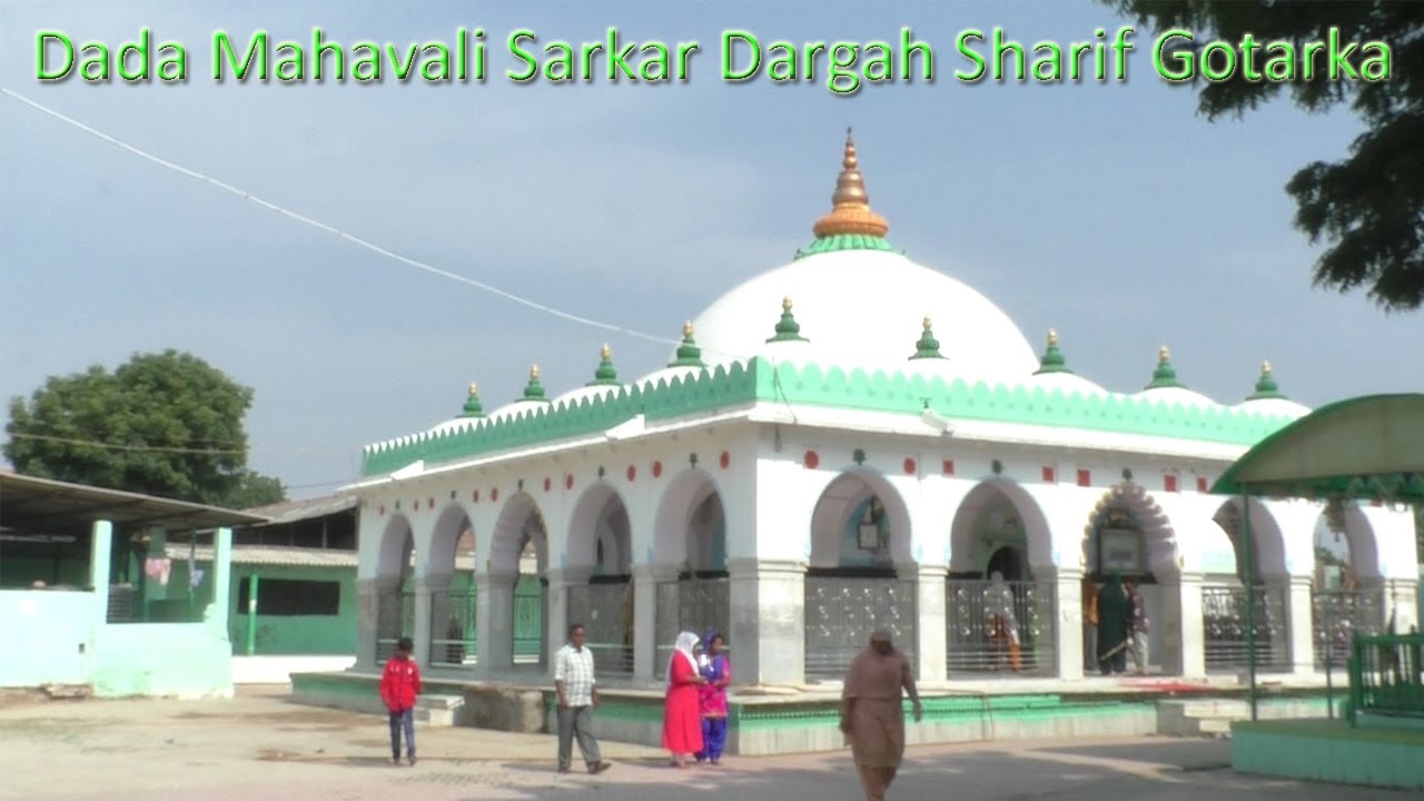 Dada Mahavali Sarkar Dargah Sharif Gotarka
