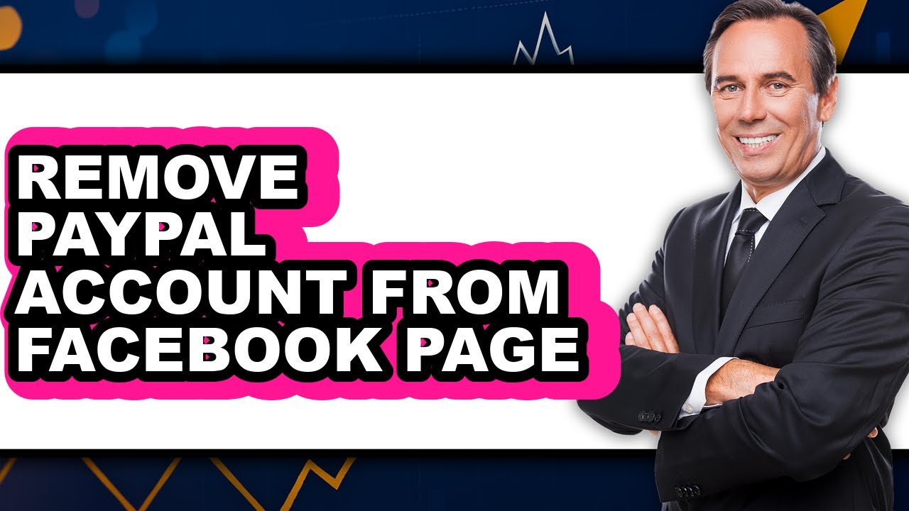 How to Remove PayPal Account from Facebook Page (2025)