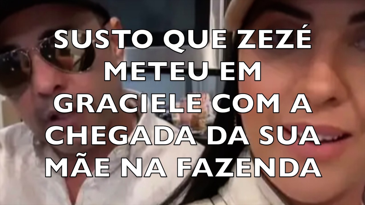 SUSTO QUE ZEZÉ METEU EM GRACIELE COM A CHEGADA DE SUA MÃE NA FAZENDA
