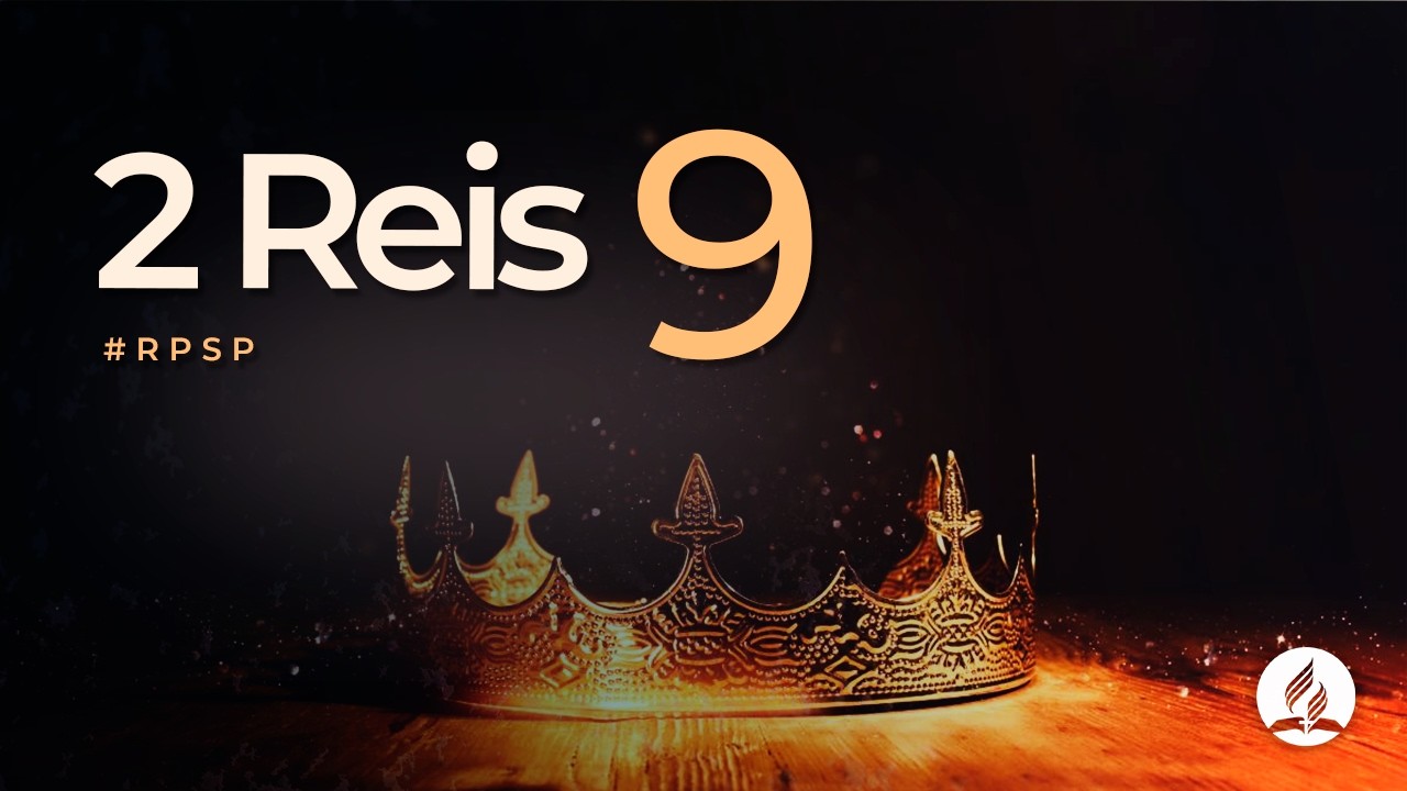 2 Reis 9 - Reavivados Por Sua Palavra | #RPSP