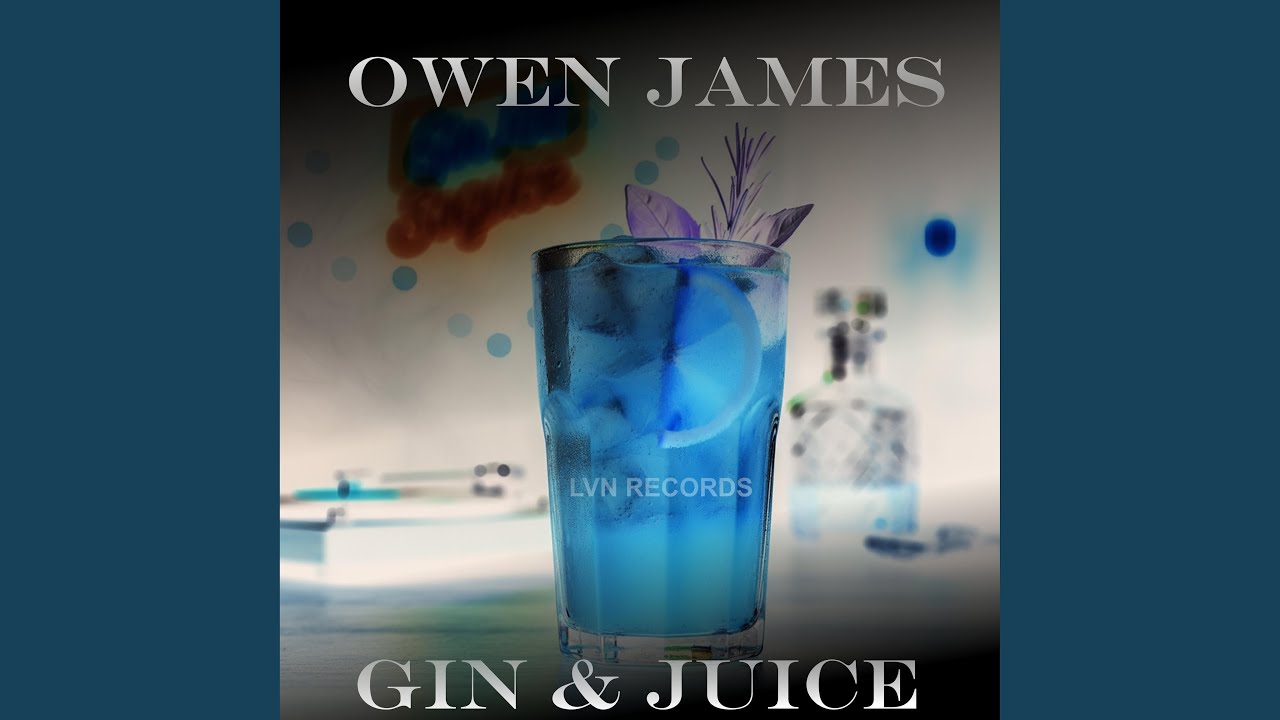 Gin & Juice