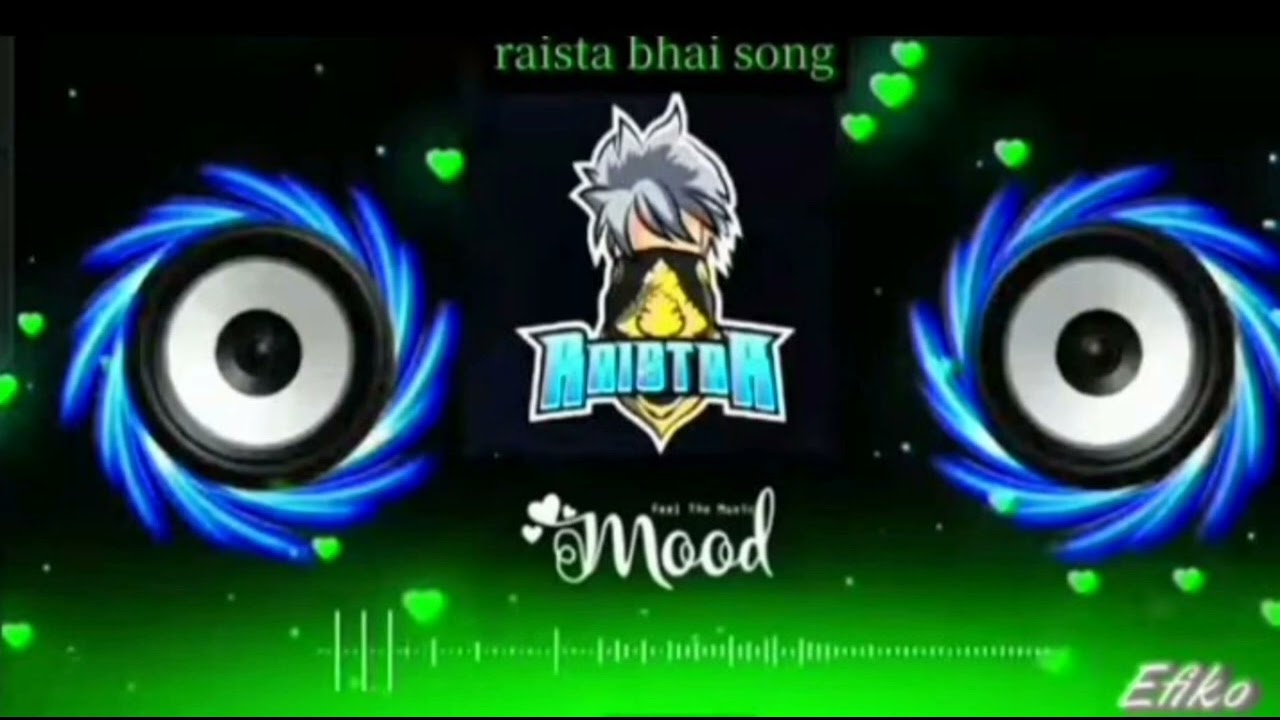 Raistar ki voice ma song