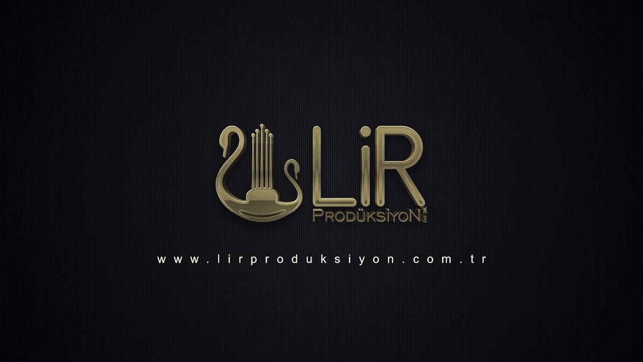 LİR PROD&Uuml;KSİYON KLİP &Ccedil;EKİMi