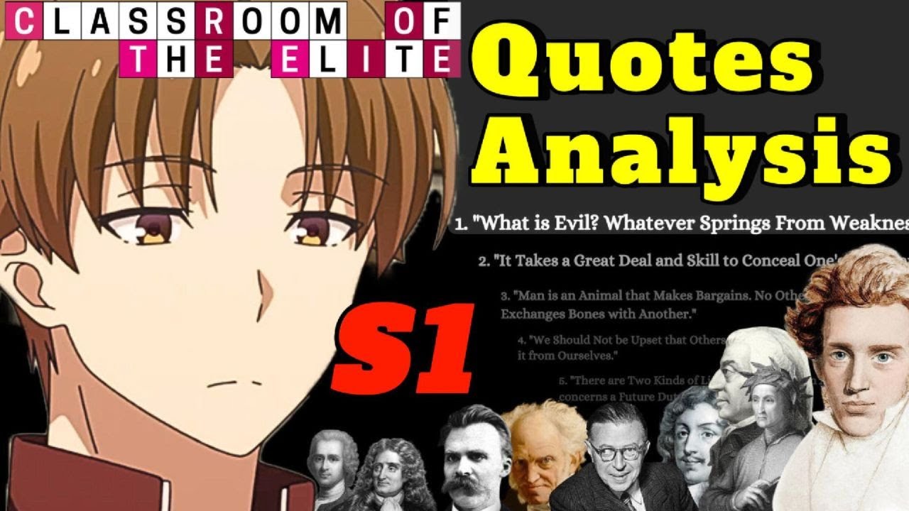 Classroom of the Elite Opening QUOTES Analysis [Season 1]