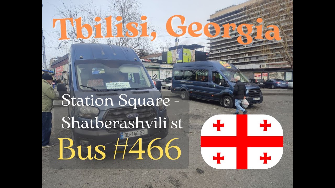 TBILISI Minibus (marshutka) №466 (Station Square - Shatberashvili st) full route window view