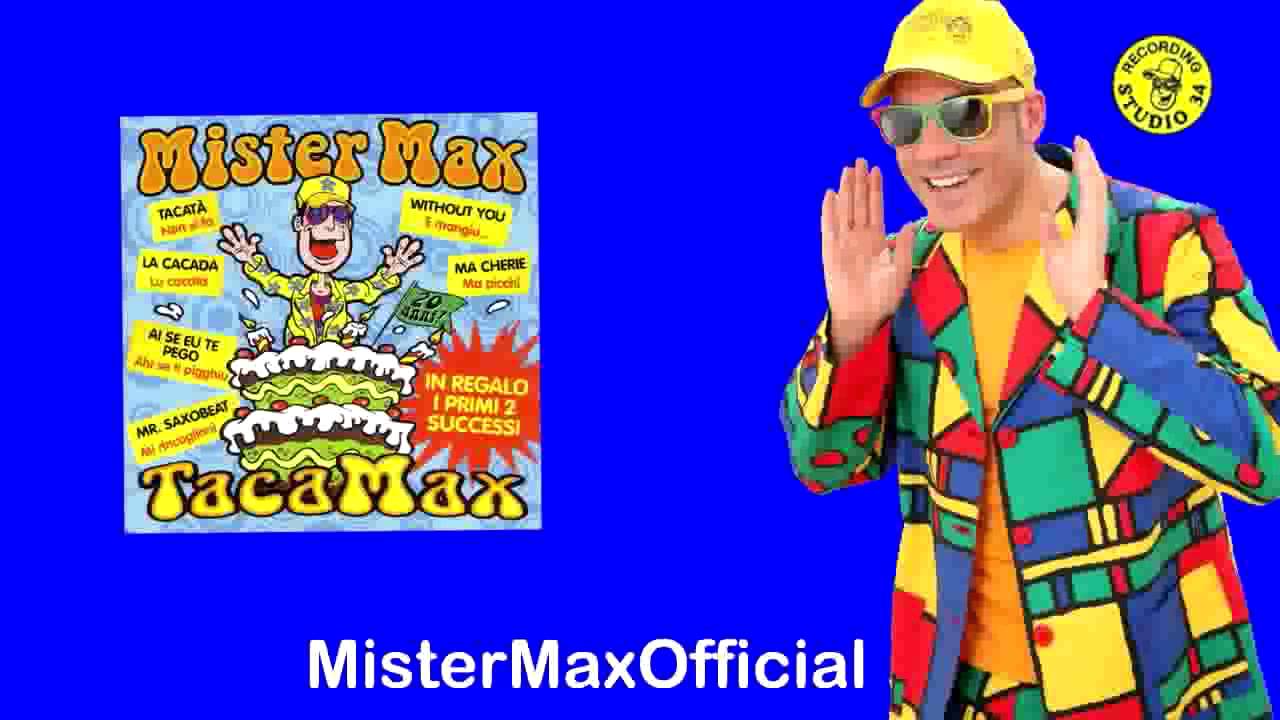 Mister Max - Tacatà (non si fa)