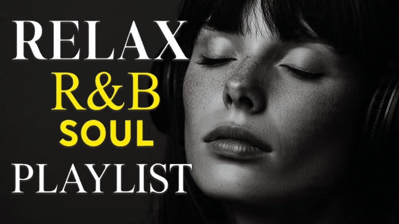 Soulful R&B Vibes 🎧Smooth Love Songs & Emotional Chill Mix for the Heart